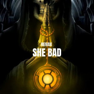 She Bad - Radio Edit by Reivax
