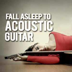 Fall Asleep to Acoustic Guitar album