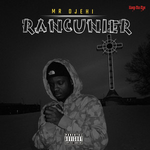 Rancunier by mr djehi