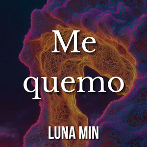 Me quemo by LUNA MIN