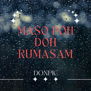 Maso Poh Doh Rumasam
