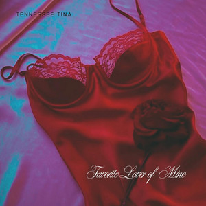 Favorite Lover Of Mine by Tennessee Tina