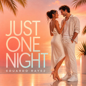 Just One Night by Eduardo Rayez