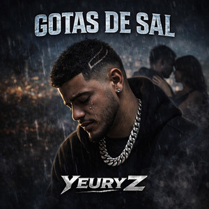 Gotas De Sal by Yeury Z