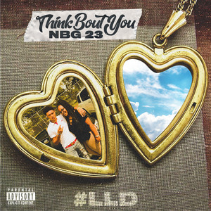 Think Bout You by NBG 23