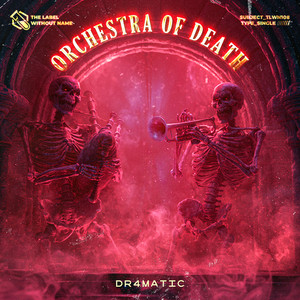 Orchestra Of Death by DR4MATIC