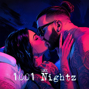 1001 Nightz by LMX