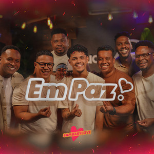 Em Paz by Sambarylove
