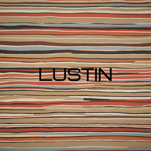 Lustin by Hanif Asanthi