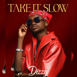 Take it slow