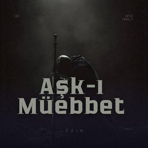 Zain - Aşk-ı Müebbet