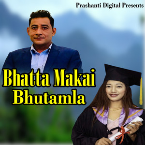 Bimalraj Chhetri & Ritu Thapa - Bhatta Makai Bhutamla