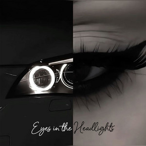 Eyes in the Headlights by TR3N TEN