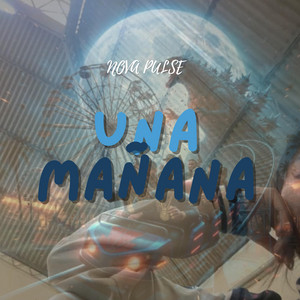Una mañana by Nova Pulse
