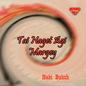 Nabi Buksh - Tai Cham Daga Bazi