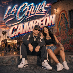 La Chula para el Campeón by El Pinche Brujo