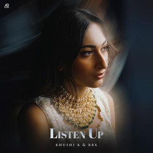 Listen Up by Khushi K, RBX