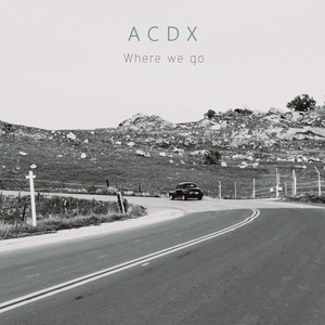 Where we go by ACDX