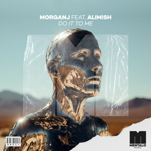Do It to Me (feat. Alimish) by MORGANJ, Alimish