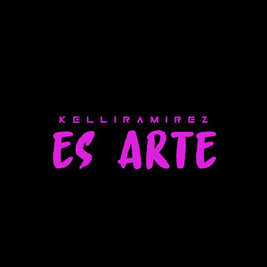 Es Arte by Kelly Ramirez
