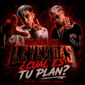 ¿Cuál es tu plan? by Tuti DJ, Pereiraremix
