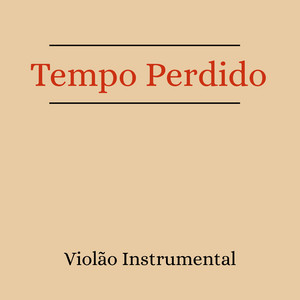 Luke Mark - Tempo Perdido (Violão Instrumental)