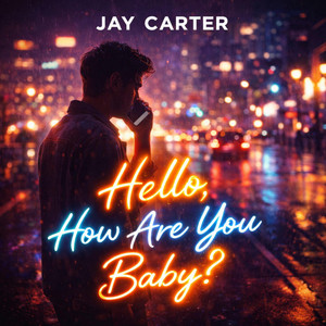 Hello How Are You by Jay Carter