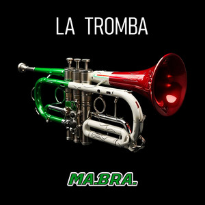 La tromba - Main mix by Ma.Bra.