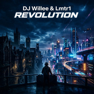 Revolution by DJ Willee, LMTR1