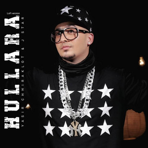 Yasir Chhiraklot - Hullara