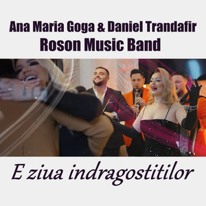 Anuska & Daniel Trandafir - E ziua indragostitilor (feat. Roson Music Band)