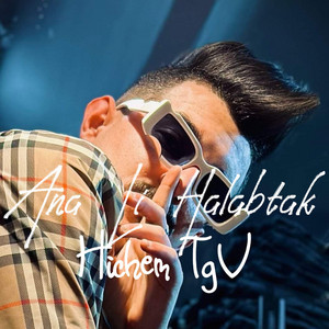 Hichem Tgv - Ana Li Halabtak (Cover)