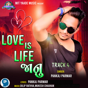 Love Is Life Janu Track 4 by Pankaj Parmar