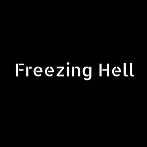 Freezing Hell by Dawn Whisper