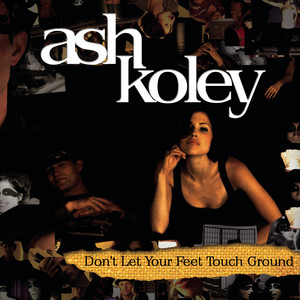 Don't Let Your Feet Touch Ground - Tom Lord-Alge Mix