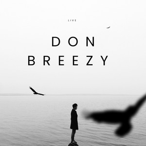 Don breezy - Live part 2