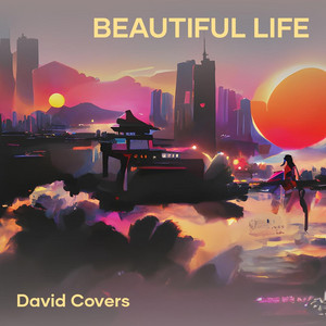 Beautiful Life