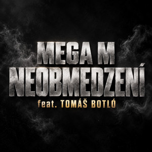 Neobmedzený by Mega M, Tomáš Botló, Julco