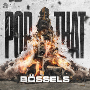 Pop That by Bössels