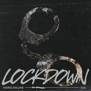 Lockdown by Marnz Malone, Sus