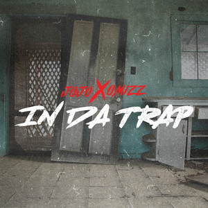 In Da Trap by TPL, JoJo, Omizz