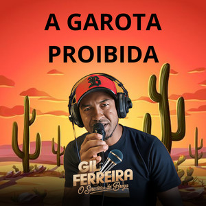 Gil Ferreira - A Garota Proibida (Cover)