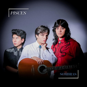 Sombras by Pisces