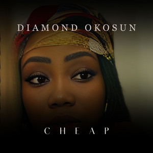 Cheap by Diamond Okosun