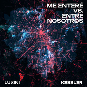 Me Enteré Vs. Entre Nosotros (Remix)