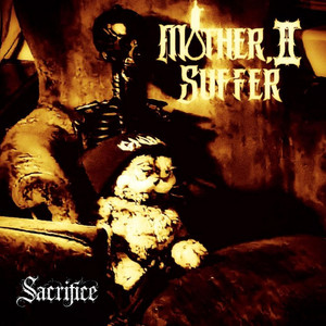 Sacrifice by Mother I Suffer, GNUMB
