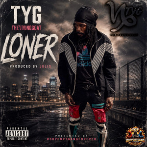 Loner by TYG 