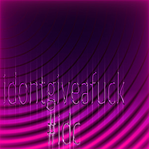 8L3N29 - idontgiveafuck