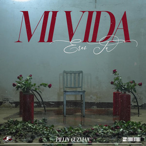 Mi Vida Eres Tú by Pillin Guzmán