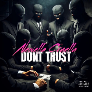 Newella Cruella - Don't Trust